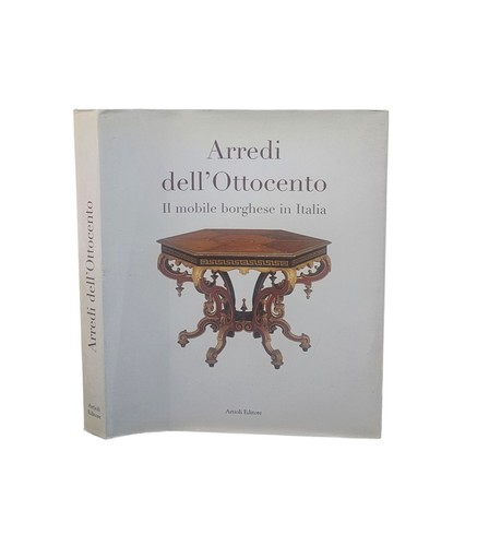 Arredi dell ottocento il - dell'ottocento,