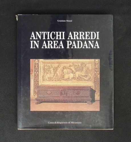 Antichi arredi area padana - antichi, in